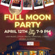 Full Moon Party - April 2025